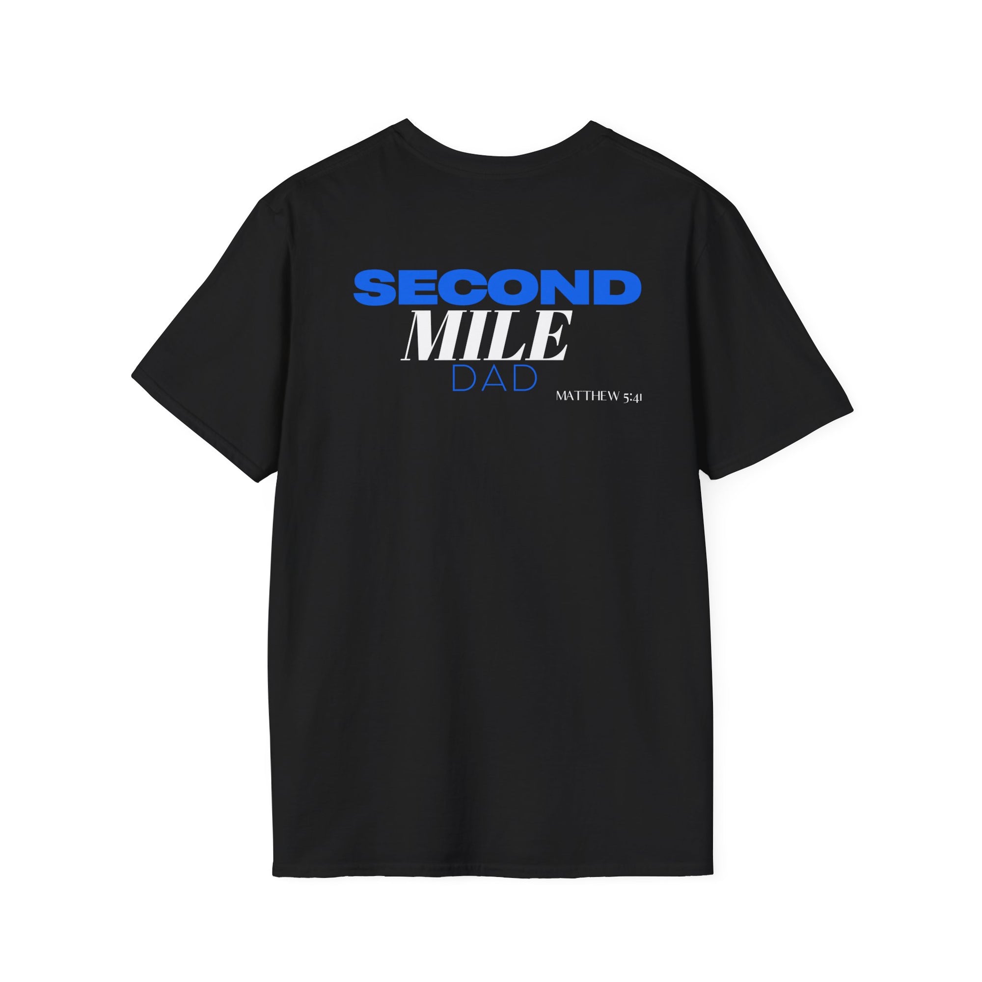 Dads Second Mile Club T-Shirt