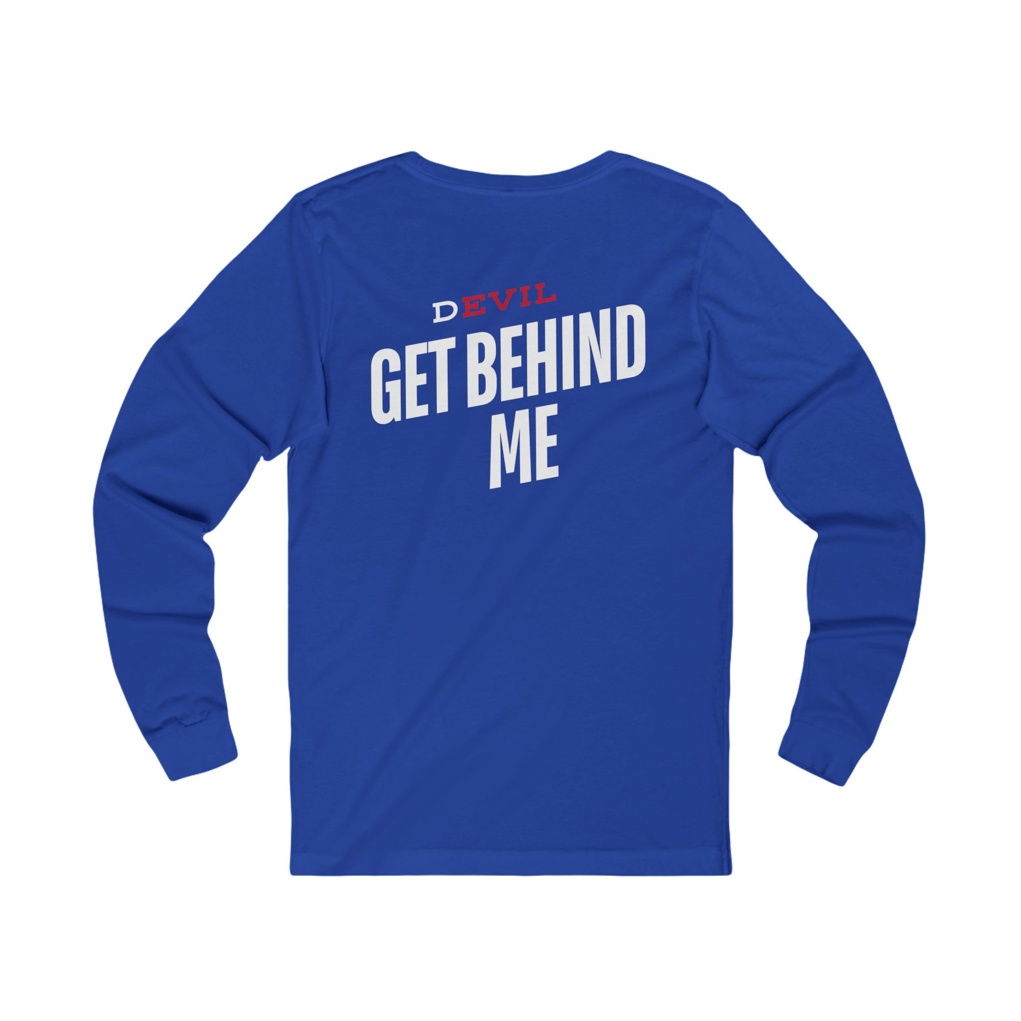 Devil Get Behind Me Long Sleeve Tee