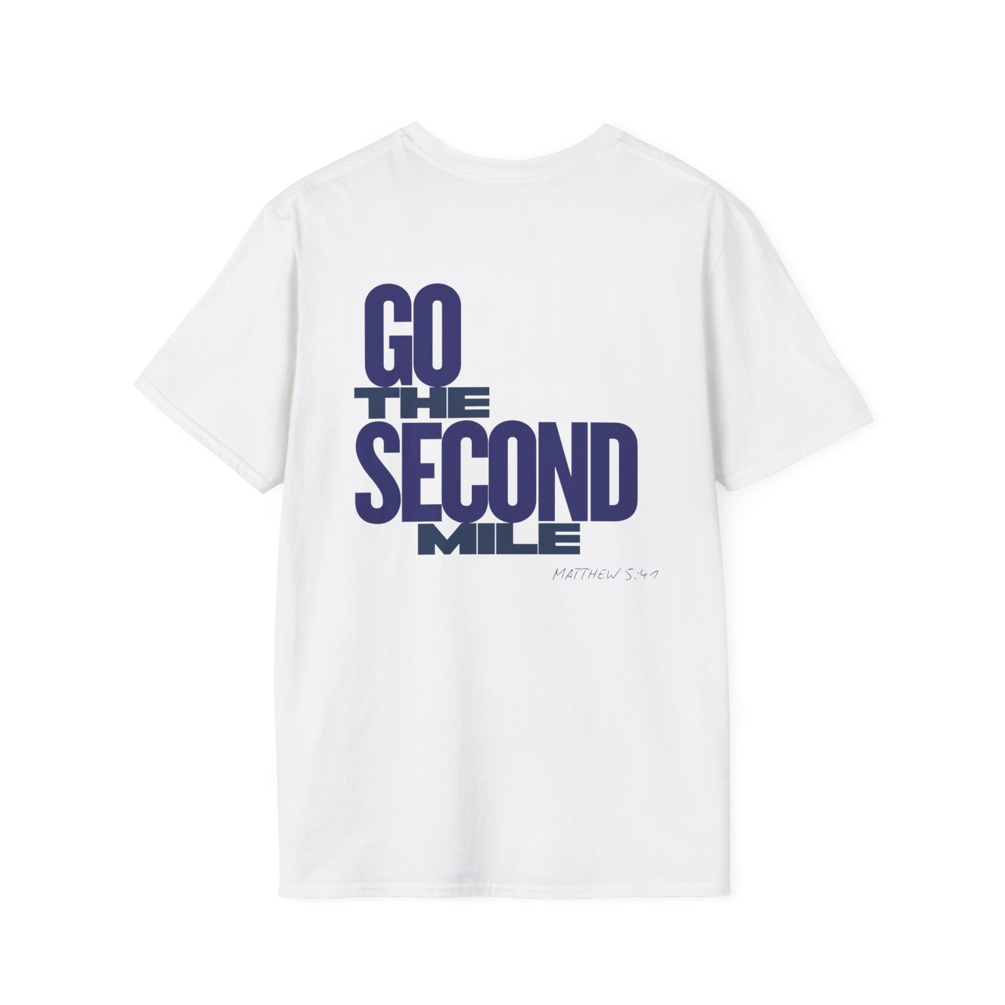 Go The Second Mile T-Shirt